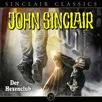 Der Hexenclub (John Sinclair Classics 29) audiobook, Jason Dark