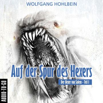 Auf der Spur des Hexers (Der Hexer von Salem 1) audiobook, Wolfgang Hohlbein