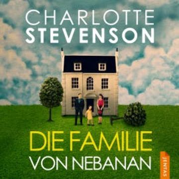 Die Familie von nebenan audiobook, Charlotte Stevenson