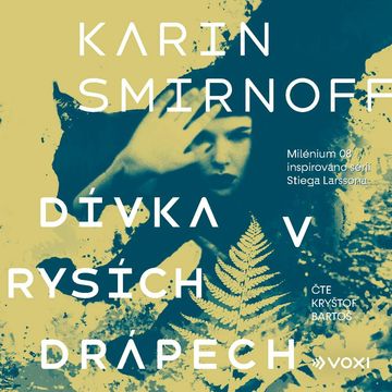 Dívka v rysích drápech audiobook, Karin Smirnoff