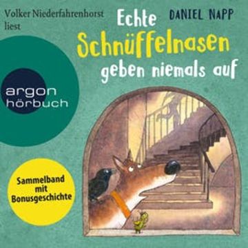 Echte Schnüffelnasen geben niemals auf audiobook, Daniel Napp