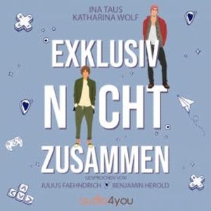 Exklusiv nicht zusammen, Ina Taus