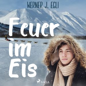 Feuer im Eis, Werner J. Egli