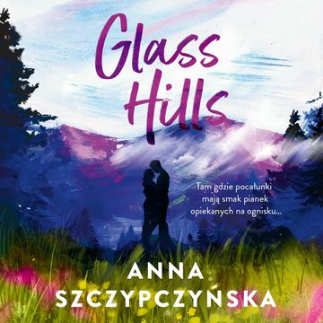 Glass Hills audiobook, Anna Szczypczyńska