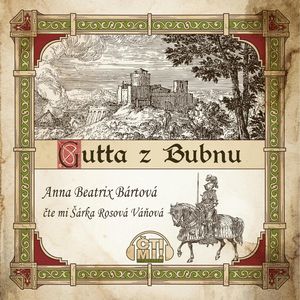 Gutta z Bubnu, Anna Beatrix Bártová