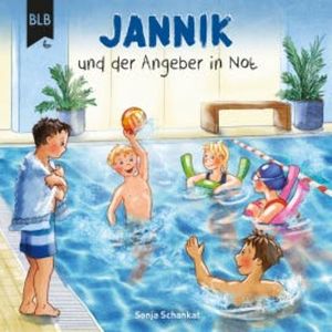 Jannik und der Angeber in Not, Sonja Schankat