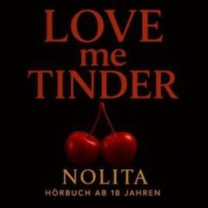 Love Me Tinder (ungekürzt), Nolita