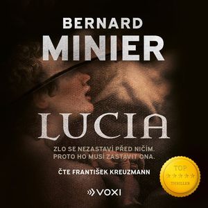 Lucia, Bernard Minier