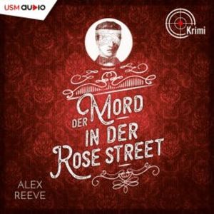 Mord in der Rose Street, Alex Reeve
