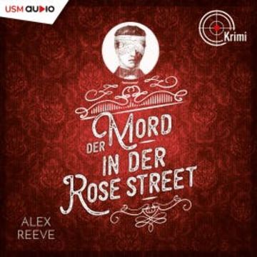 Mord in der Rose Street audiobook, Alex Reeve