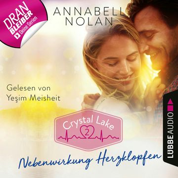 Nebenwirkung Herzklopfen (Crystal Lake 2) audiobook, Annabell Nolan, Karen Elste