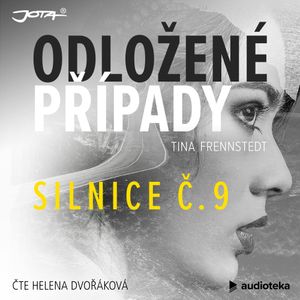 Odložené případy: Silnice č. 9, Tina Frennstedt
