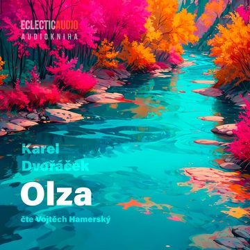 Olza audiobook, Karel Dvořáček