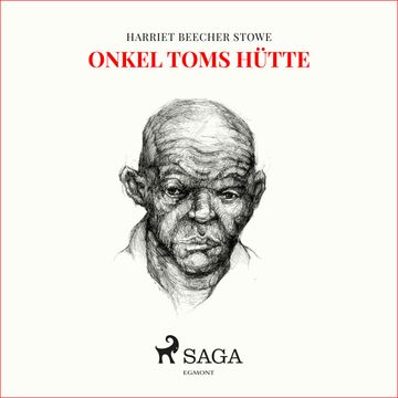 Onkel Toms Hütte audiobook, Harriet Beecher Stowe