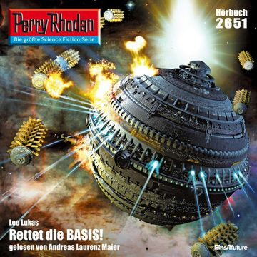 Perry Rhodan 2651: Rettet die BASIS! audiobook, Leo Lukas
