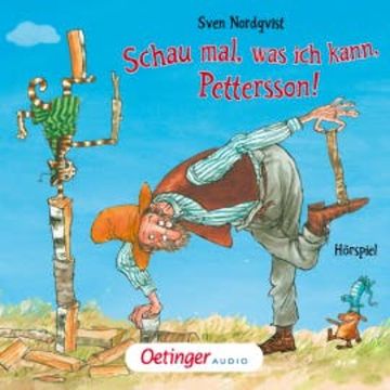 Pettersson und Findus. Schau mal, was ich kann, Pettersson! audiobook, Sven Nordqvist