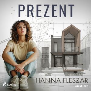 Prezent, Hanna Fleszar