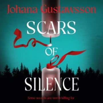 Scars of Silence audiobook, Johana Gustawsson