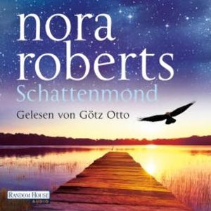 Schattenmond, Nora Roberts