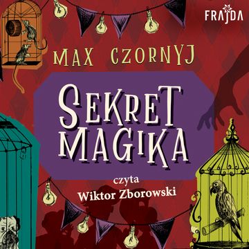 Sekret magika audiobook, Max Czornyj