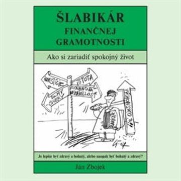 Šlabikár finančnej gramotnosti audiobook, Ján Zbojek
