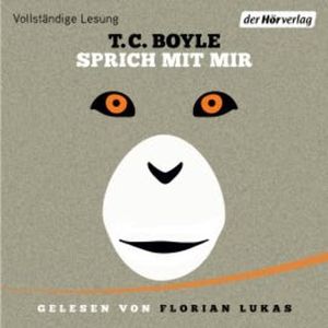 Sprich mit mir, T.C. Boyle