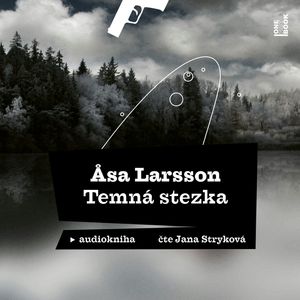 Temná stezka, Åsa Larsson