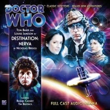 The 4th Doctor Adventures, Series 1.1: Destination: Nerva audiobook, Nicholas Briggs