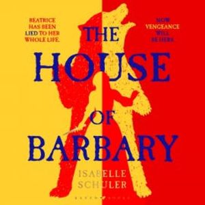 The House of Barbary, Isabelle Schuler