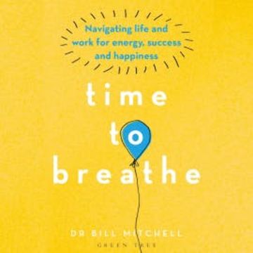 Time to Breathe audiobook, Bill Mitchell