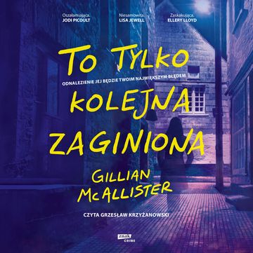 To tylko kolejna zaginiona audiobook, Gillian Mcallister