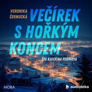 Večírek s hořkým koncem, Veronika Černucká