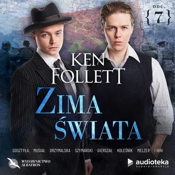 Zima Świata. Odcinek 7. Rok 1941, Ken Follett