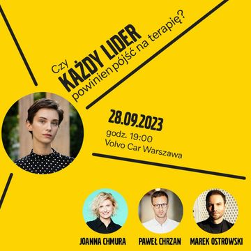 112. Czy każdy lider powinien pójść na terapię? Rozmowa z Joanną Chmurą, Markiem Ostrowskim i Pawłem Chrzanem. audiobook, Można zwariować