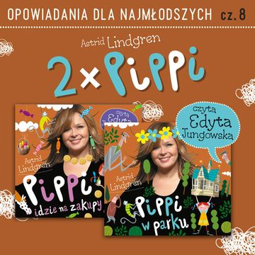 2 x Pippi cz. 1 audiobook, Astrid Lindgren
