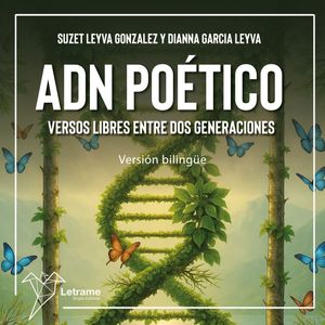 ADN Poético, Dianna García Leyva