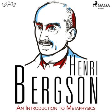 An Introduction to Metaphysics, Henri Bergson