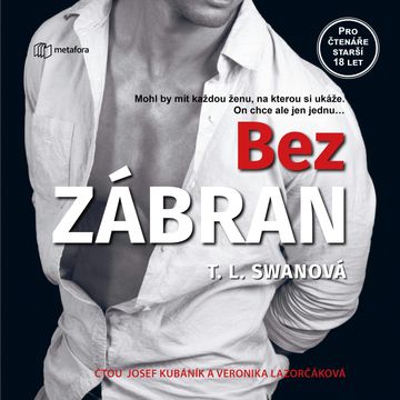 Bez zábran audiobook, T. L. Swan