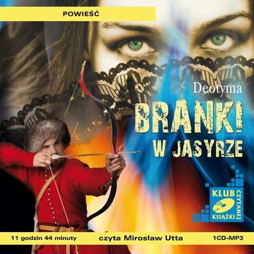 Branki w Jasyrze audiobook, Deotyma Jadwiga Łuszczewska