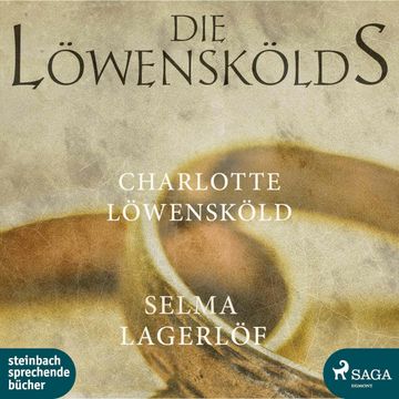 Charlotte Löwensköld - Die Löwenskölds 2 audiobook, Selma Lagerlöf