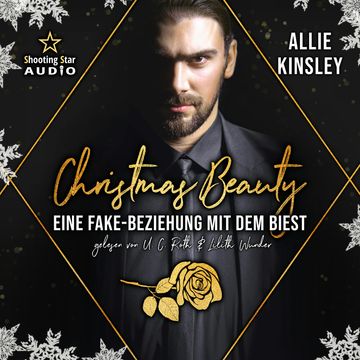 Christmas Beauty: Eine Fake-Beziehung mit dem Biest - Märchenhafte Weihnachten, Band 2 (ungekürzt) audiobook, Allie Kinsley