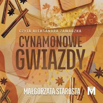 Cynamonowe gwiazdy audiobook, Małgorzata Starosta
