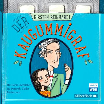 Der Kaugummigraf audiobook, Kirsten Reinhardt
