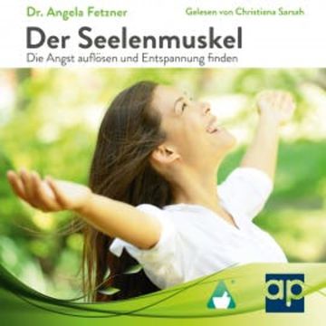 Der Seelenmuskel audiobook, Dr. Angela Fetzner