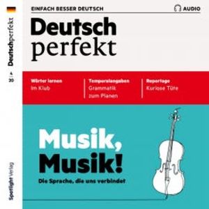 Deutsch lernen Audio - Musik, Musik!, Spotlight Verlag
