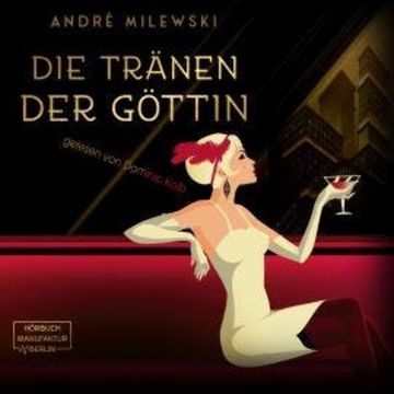 Die Tränen der Göttin - Die-Frederick-Crichton-Romane, Band 1 (ungekürzt) audiobook, André Milewski