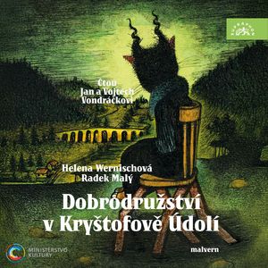 Dobrodružství v Kryštofově Údolí, Helena Wernischová, Radek Malý