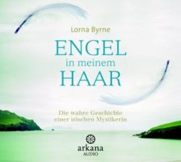 Engel in meinem Haar audiobook, Lorna Byrne