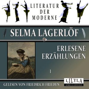Erlesene Erzählungen 1, Selma Lagerlöf.