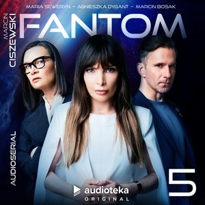 Fantom. Odcinek 5, Marcin Ciszewski